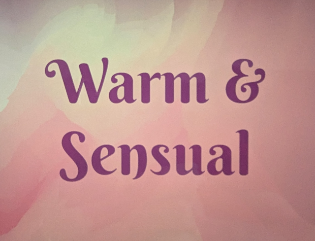 Warm & Sensual